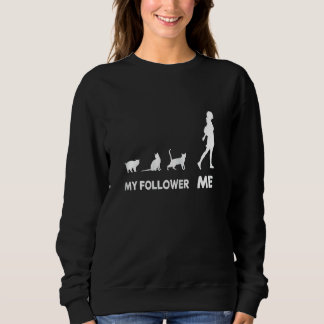 Meine Follower Cat Niedlich Cat Niedlich Sweatshirt