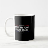 Meine Foot Great Again - Funny Operation Verletzun Kaffeetasse (Links)