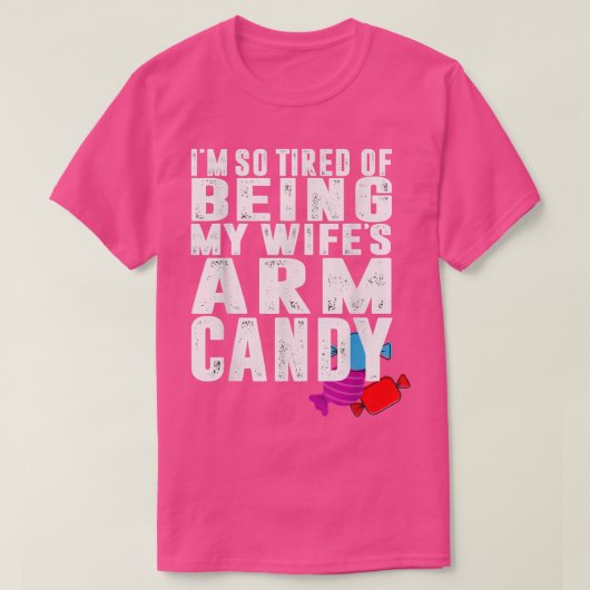 Meine Frau Armkandy, lustiger Ehemann Design 896 T-Shirt (Design vorne)