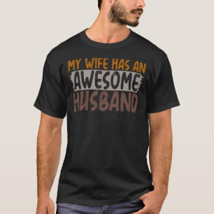 Meine Frau hat einen großartigen Ehemann T-Shirt