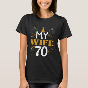 Meine Frau ist 70 70. Geburtstag 1955 70 Jahre alt T-Shirt
