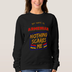 Meine Frau ist armenisch Armenien Erbe Wurzeln Fla Sweatshirt