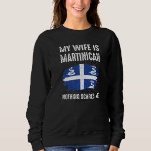 Meine Frau ist Martinique Martinique-Stolz-Flagge Sweatshirt