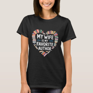 Meine Frau ist meine Lieblings-Autor-Apparel-Spruc T-Shirt