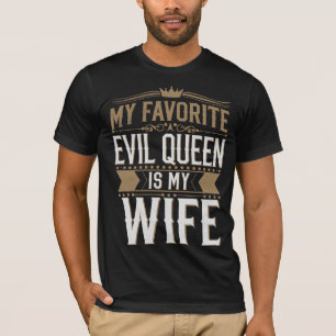Meine Frau ist meine Lieblings-Böse-Königin - Goth T-Shirt