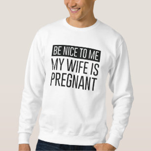 Meine Frau ist schwanger Sweatshirt