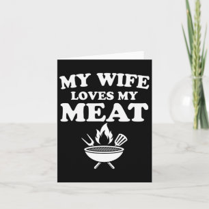 Meine Frau liebt mein Fleisch Lustiger Bbq-Byrbecu Karte