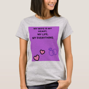 MEINE FRAU MEIN HERZ MEIN LEBEN MEIN ALLES T-Shirt
