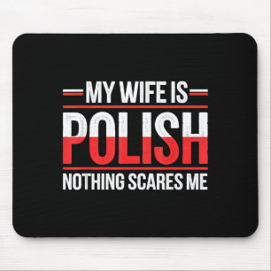 Meine Frau poliert nichts schreckt mich lustiger E Mousepad