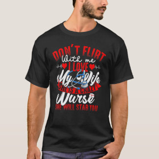 Meine Frau, sie ist eine verrückte Krankenschweste T-Shirt