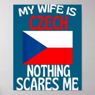 Meine Frau Tschechische Republik nichts schreckt m Poster