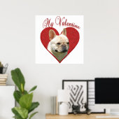 Meine Frenchie Valentine Poster (Heimbüro)