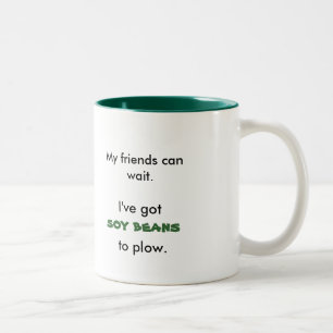 Meine Freunde können warten., ich haben, Tomaten, Zweifarbige Tasse