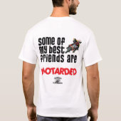 Meine Freunde sind Motarded Shirt (Rückseite)
