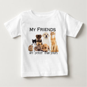 Meine Freunde sind "petter" als deine Baby T-shirt