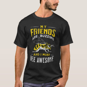 Meine Freunde zischen, also muss ich Phantastisch T-Shirt