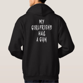 Meine Freundin hat eine Waffe Hoodie
