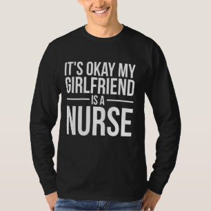 Meine Freundin ist Krankenschwester RN LPN CNA Pra T-Shirt