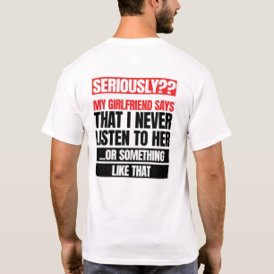 Meine Freundin sagt Men White T-Shirt