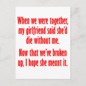 Meine Freundin sagte, sie hätte ohne mich die Postkarte (Vorderseite)