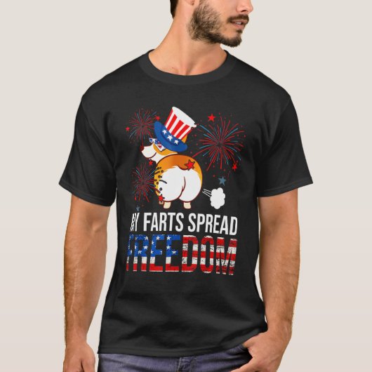 Meine Furzen verbreiten Freedom American 4. Juli C T-Shirt (Vorderseite)