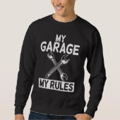 Meine Garage repariert Mechanik Sweatshirt (Vorderseite)