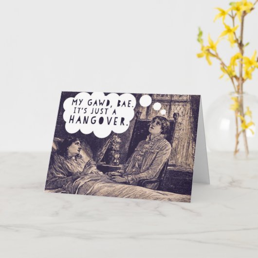 Meine GAWD Bae, es ist nur eine Hangover Sorry / G Karte (Gelbe Blume)