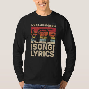 Meine Gehirn ist 99 9 Songtexte Edm Musik Dj Musi T-Shirt