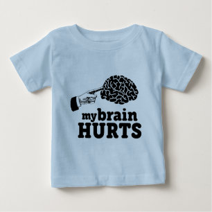 Meine Gehirn-Schmerzen Baby T-shirt