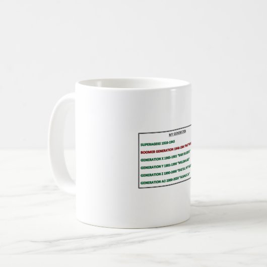 Meine Generation BOOMER Tasse (Vorderseite Links)