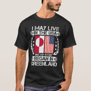 Meine Geschichte begann in Grönland T-Shirt