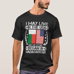 Meine Geschichte begann in Madagaskar T-Shirt