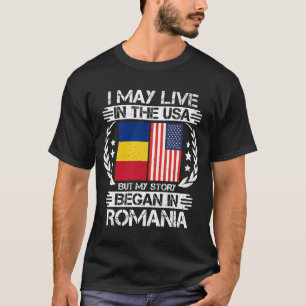 Meine Geschichte begann in Rumänien T-Shirt
