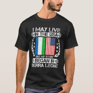 Meine Geschichte begann in Sierra Leone T-Shirt