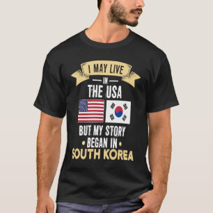 Meine Geschichte begann in Südkorea T-Shirt