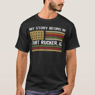 Meine Geschichte beginnt in FORT RUCKER AL T-Shirt