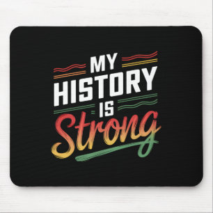 Meine Geschichte ist ein starker schwarzer Monatsa Mousepad