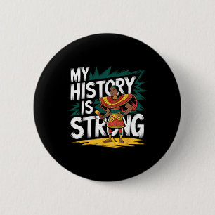 Meine Geschichte ist stark Schwarze Geschichte Mon Button