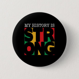 Meine Geschichte ist stark Schwarze Geschichte Mon Button