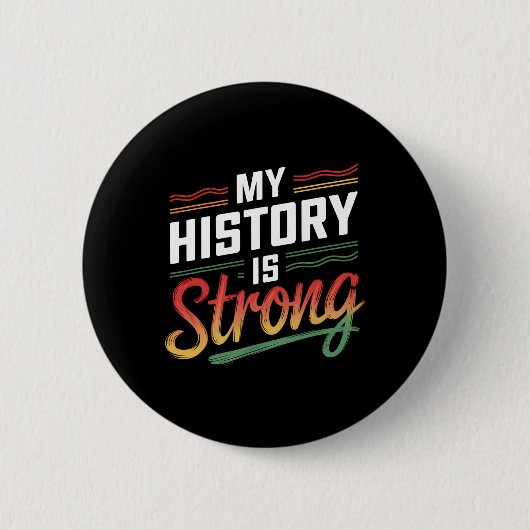 Meine Geschichte ist starker schwarzer Monat afroa Button (Vorderseite)