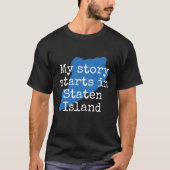 Meine Geschichtenanfänge im Staten- IslandT - T-Shirt (Vorderseite)
