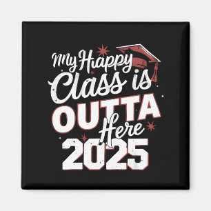 Meine glückliche Klasse ist raus hier 2025 Senior  Magnet