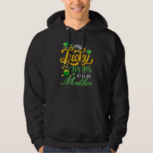 Meine Glücklichen nennen mich Mutter glücklich St Hoodie