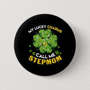 Meine Glücklichen nennen mich StepMom Patricks Day Button