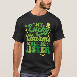 Meine Glücksbringer nennen mich Schwester St Patri T-Shirt