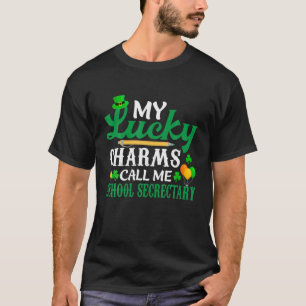 Meine Glückssträhne nennen mich Schulsekretärin St T-Shirt