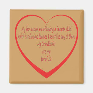 Meine Grandbabys sind meine Favoriten Magnet