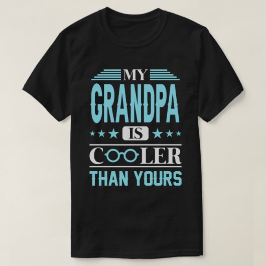 Meine GRANDPA ist Cool als deine. T-Shirt (Design vorne)