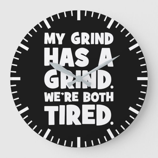 Meine Grind hat eine Klappe, wir beide haben einen Große Wanduhr (Vorderseite)