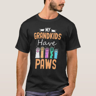 Meine Großkinder haben Paws Hund Katze Oma Opa T-Shirt